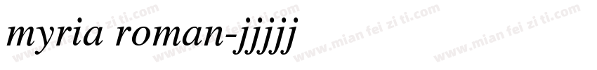 myria roman字体转换
